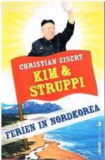 Christian Eisert: Kim & Struppi - Ferien Christian Eisert: Kim & Struppi - Ferien