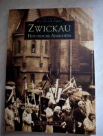 Norbert Peschke: Zwickau - Historische A