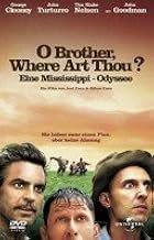 Joel & Ethan Coen: O Brother, Where Art 