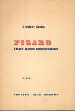 Figaro läßt sich scheiden - Oper in 2 Akten. op. 40. Textbuch/Libretto.