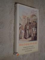 Rolf Weber: Mein Leipzig lob ich mir - z