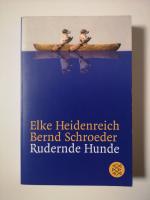 Elke Heidenreich, Bernd Schroeder: Ruder Elke Heidenreich, Bernd Schroeder: Ruder