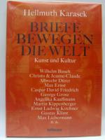 Hellmuth Karasek: Briefe bewegen die Wel