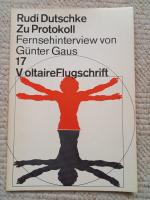 Rudi Dutschke: Zu Protokoll. Fernsehinte