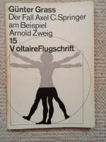 Günter Grass: Der Fall Axel C. Springer 
