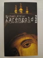 Michael Kibler: Zarengold