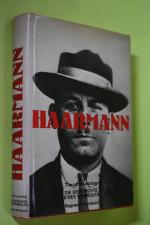 Haarmann : die Geschichte eines Werwolfs.