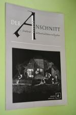 Der Anschnitt Jahrgang 4: Heft 1,2 und 6 Zeitschrift für Kunst und Kultur im Bergbau