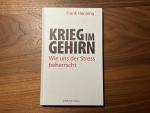Frank Henning: Krieg im Gehirn - Wie uns Frank Henning: Krieg im Gehirn - Wie uns