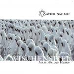 Xavier Naidoo - Zwischenspiel / Alles für den Herrn / DoCD