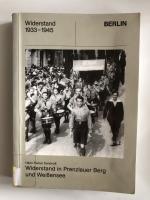 Widerstand in Prenzlauer Berg und Weißensee Band 12