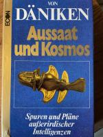 Erich von Däniken: Aussaat und Kosmos - 