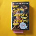 Hey guten Morgen, wie geht es dir? - Roman / Deutscher Buchpreis 2024 / ( Klett -Cotta, >Müchen, 2024 )