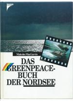 Malcolm MacGarvin: Das Greenpeace-Buch d Malcolm MacGarvin: Das Greenpeace-Buch d