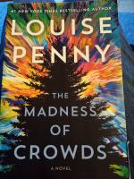 Louise Penny: The Madness of Crowds