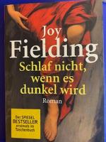 Joy Fielding: Schlaf nicht, wenn es dunk