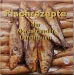 Landfrauen Nordstrander: Fischrezepte de Landfrauen Nordstrander: Fischrezepte de