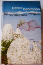 Daniel Kehlmann: Die Vermessung der Welt