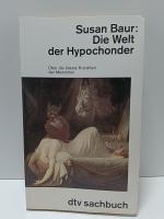 Die Welt der Hypochonder