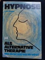 Hypnose als alternative Therapie