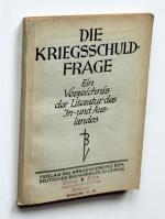 Die Kriegsschuldfrage. Ein Verzeichnis d