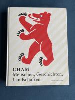 Cham. Menschen, Geschichten, Landschaften [Unknown Binding] [Unknown Binding]