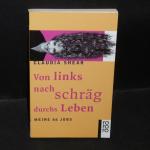 Von links nach schräg durchs Leben