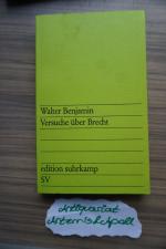 Walter Benjamin: Versuche über Brecht