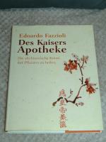 Edoardo Fazzioli: Des Kaisers Apotheke : Edoardo Fazzioli: Des Kaisers Apotheke :