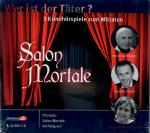 WER IST DER TÄTER - Salon Mortale - 3 Krimihörbücher