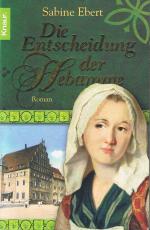 Sabine Ebert: Die Entscheidung der Hebam Sabine Ebert: Die Entscheidung der Hebam