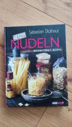 Sebastian Dickhaut: JETZT! Nudeln - Inte