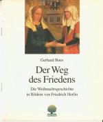 Der Weg des Friedens - Die Weihnachtsgeschichte in Bildern von Friedrich Herlin