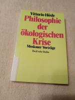 Philosophie der ökologischen Krise - Moskauer Vorträge