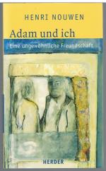 Adam und ich - Eine ungewöhnliche Freundschaft