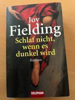 Joy Fielding: Schlaf nicht, wenn es dunk