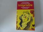 Schräge Gefühle. Liebesgeschichten aus Amerika. Hardcover mit Schutzumschlag