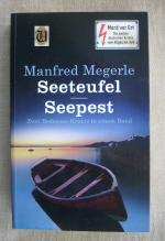 Manfred Megerle: Seeteufel, Seepest. Zwe