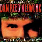 Dan Reed Network - Mixin'it Up / Best Of CD