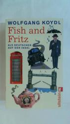 FISH AND FRITZ: ALS DEUTSCHER AUF DER INSEL.