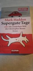 Supergute Tage oder Die sonderbare Welt des Christopher Boone