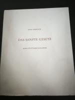 Emil Merker: Das sanfte Gesetz - Eine St