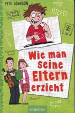 Pete Johnson: Wie man seine Eltern erzie