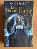 Janice Hardy: Das blaue Feuer