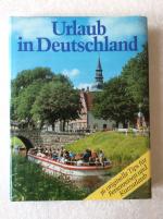 Dieter Wachholz: Urlaub in Deutschland - Dieter Wachholz: Urlaub in Deutschland -