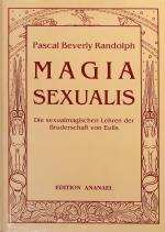 Randolph, Pascal Beverly: Magia Sexualis