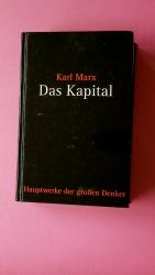 DAS KAPITAL. Kritik der politischen Ökonomie