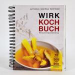 Wirk + Kochbuch - Wirkung durch artgerechte Ernährung