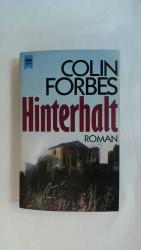 Colin Forbes: HINTERHALT. ROMAN.