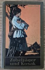 Karl May: Zobeljäger und Kosak Karl May: Zobeljäger und Kosak